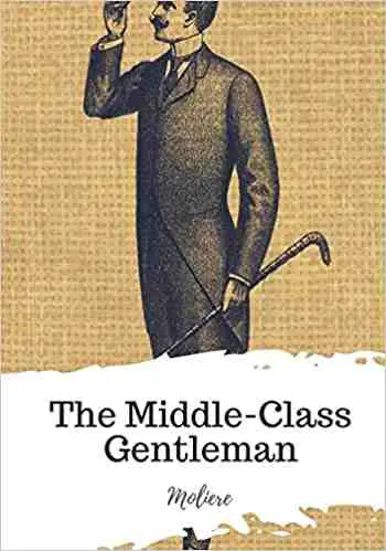 The Middle-Class Gentleman 