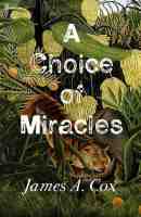 A Choice of Miracles