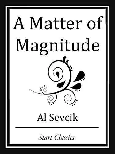 A Matter of Magnitude
