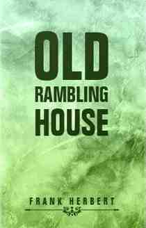 Old Rambling House