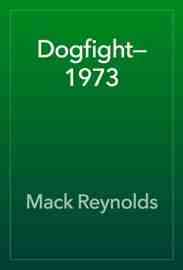 Dogfight—1973