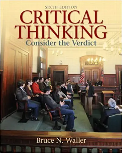 Critical Thinking: Consider the Verdict (6th Edition)