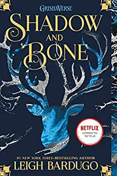 Shadow and Bone (The Grisha: Book 1)