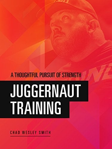 Juggernaut Training a Thoughtful Pursuit of Strength